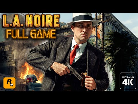 L.A. Noire｜Full Game Playthrough｜PC 4K Ultra