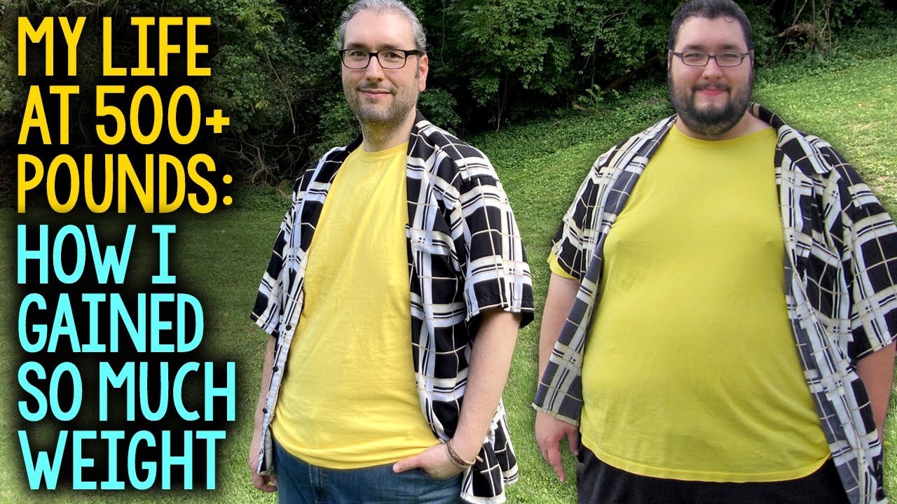 My Life At 500+ Pounds: Part I – The History Of How I Gained So Much Weight