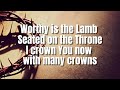 Worthy Is The Lamb Hillsong Feat Miriam Webster