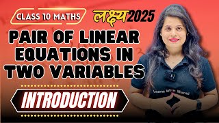 Linear Equations In Two Variables | Introduction | Chapter 3 | 