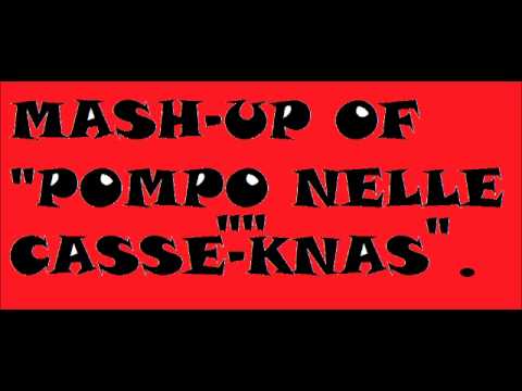 Pompo nelle casse (Power Francers) - Knas (Steve Angello) MASH-UP by DJCUOJO