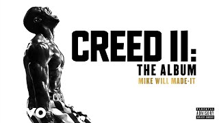 Mike WiLL Made-It, Young Thug, Swae Lee - Fate (From &quot;Creed II: The Album&quot;/Audio)