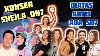 Download lagu ARTIS NONTON KONSER SHEILA ON 7...PETCAAH PARAAAH SIH! mp3