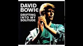David Bowie - Drifting into my Solitude - 9 Sound And Vision