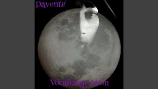 Vocalizing Moon