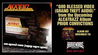 Download lagu ALCATRAZZ “God Blessed Video (Grand Theft Audio)” from the Album PRIOR CONVICTIONS mp3