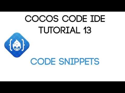 Cocos Code IDE V1 Tutorial 13 Code Snippets