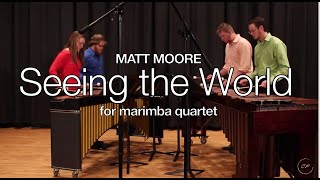 Seeing the World, Matt Moore. Campbellsville University Chamber Percussion Group