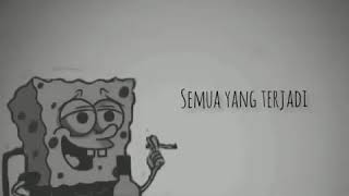 Download lagu Story WA kekinian || Hadapi dengan senyuman sepongebob mp3