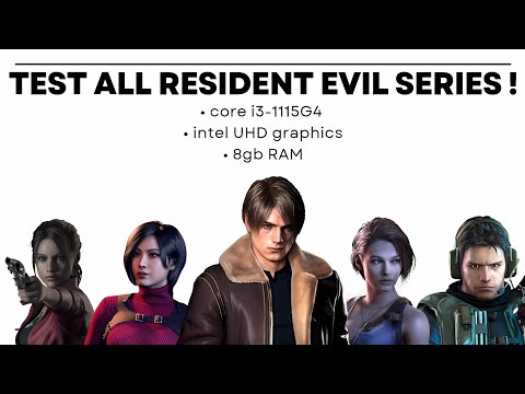 Tes 12 seri game Resident Evil • core i3-1115G4 + intel UHD graphics + 8 gb RAM game test