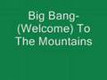 Big Bang-To The Mountains 