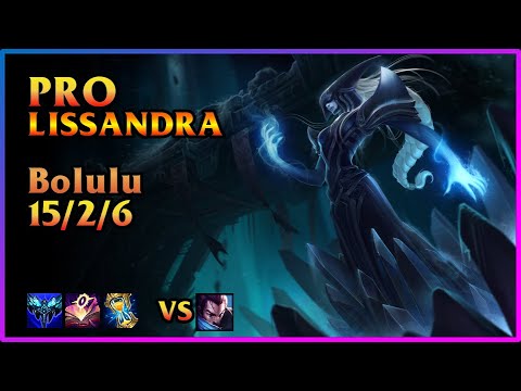 PRO Lissandra Replay NASR ESPORTS Akademi [Bolulu/Demirol] | KDA 15/2/6 MID