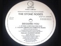 The Stone Roses - Begging You - Stone Corporation Dub