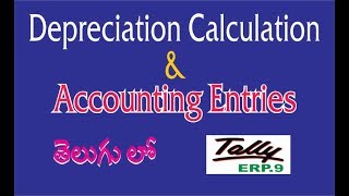 Tally ERP.9 --  || Accumulated Depreciation Entry || Depreciation Calculation