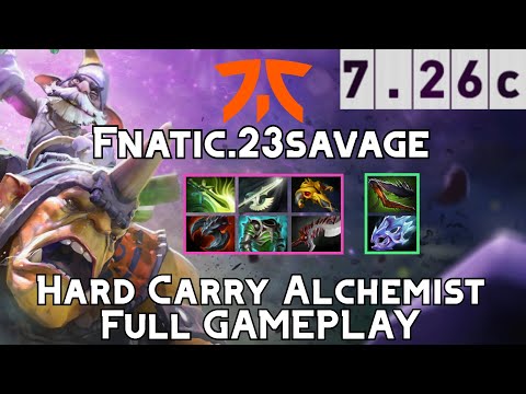 Alchemist | Fnatic.23savage | Hard Carry Alchemist Full Gameplay | 7.26c Full Gameplay