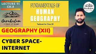 Cyber Space- Internet || Ch.8 || Class 12 || CBSE || Lecture 91