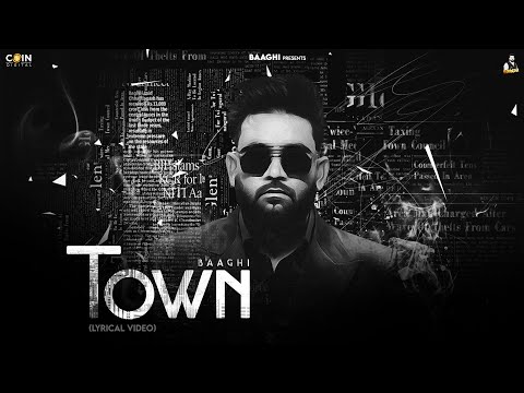 Town (Lyrical Video) Baaghi | Cheetah | Latest Punjabi Songs 2025