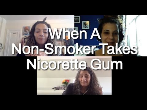 When A Non-Smoker Takes Nicorette Gum - Ep 55 of 2 Non Doctors