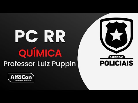 PC RR Competition - Criminal Expert Assistant of the Civil Police of Roraima - Chemistry Class - ...