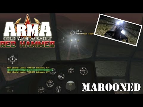 ARMA: Red Hammer (Operation Flashpoint: Red Hammer) Mission 10 "Marooned"