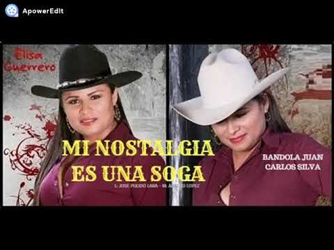 MI NOSTALGIA ES UNA SOGA ELISA GUERRERO