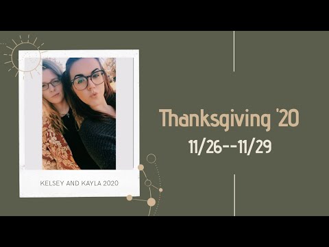 Happy Thanksgiving || 11.26.20|| KaylaMichelle