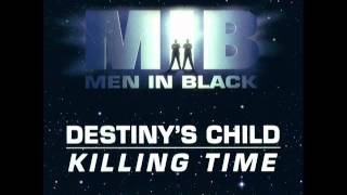 Destiny&#39;s Child - Killing Time (Radio Edit)