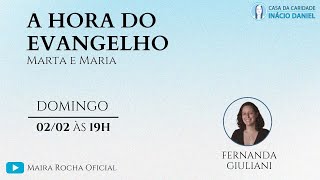 A Hora do Evangelho - Fernanda Giuliani