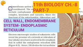 Class 11 biology, Ch.8,Part-7||Cell wall & Endoplasmic reticulum||Study with Farru