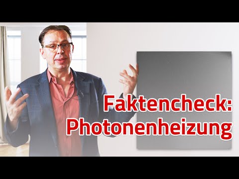Faktencheck: Photonenheizung
