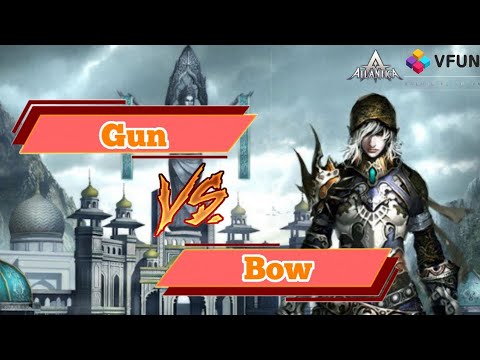 aCAu ( Bow ) VS ( Gun ) Cove | CL | ATLANTICA ONLINE VALOFE