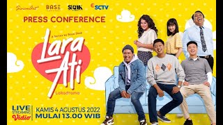Download lagu PRESS CONFERENCE SERIES LARA ATI LOKADRAMA mp3
