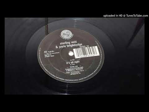 STERLING VOID & PARIS BRIGHTLEDGE - IT'S ALL RIGHT (1987)