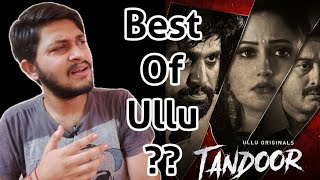 Tandoor All Episodes Review | Tandoor Web Series Review | Tandoor All Episodes | Ullu, Rashmi Desai