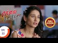 Ellai Ini Illai எல்லை இனி இல்லை Ep 22 Full Episode