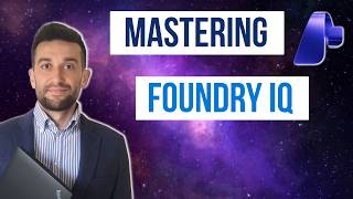 Foundry IQ Masterclass | The Agentic Retrieval Pipeline Explained