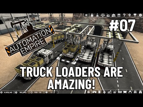 TRUCK LOADERS ARE AMAZING! - Automation Empire - Let's Play Ep 7