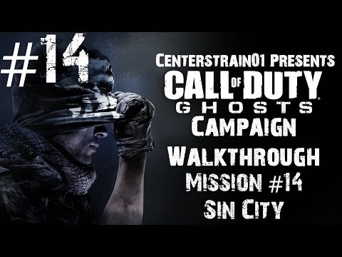Call Of Duty: Ghosts - Campaign Walkthrough - Mission #14 - Sin City | CenterStrain01