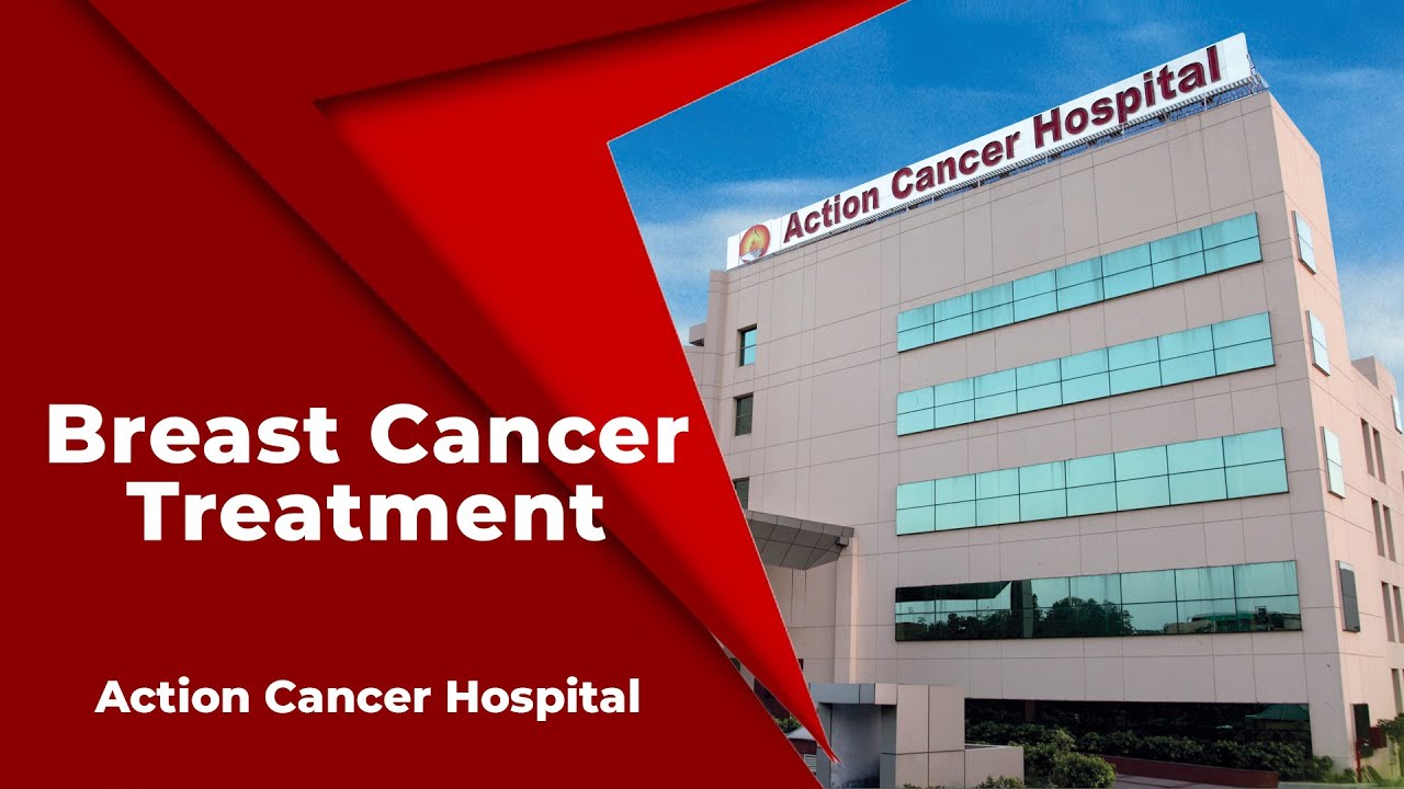 Breast Cancer Expert - Dr. J.B. Sharma | Action Cancer Hospital | Know How on Breast Cancer