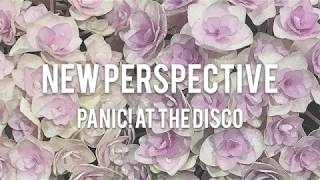 【Lyrics 和訳】New Perspective - Panic! At The disco