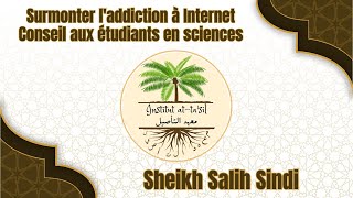 Surmonter l'addiction à Internet Conseil aux étudiants en sciences