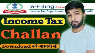 How to Download Income Tax Paid Challan || How to get missing challan details