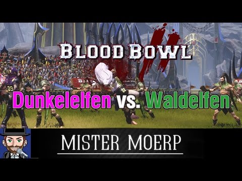[Blood Bowl 2] Dunkelelfen vs. Waldelfen - Feinstes Elfengebein [deutsch/german]