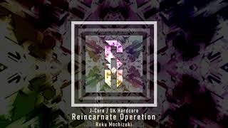 Cover art for Reincarnate Operation