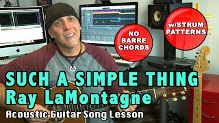 Ray LaMontagne  Such A Simple Thing guitar song lesson - No Barre Chords