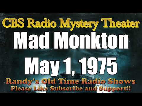 CBS Radio Mystery Theater Mad Monkton May 1, 1975