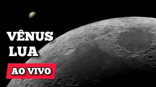 AO VIVO: Planeta Vênus e Lua Crescente com Telescópio