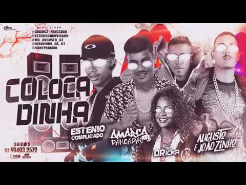 🛑 ESTÊNIO COMPLICADO • AUGUSTO E JOÃOZINHO, AMARCA PANCADÃO,    É SÓ COLOCADINHA   FT MC DRICKA1