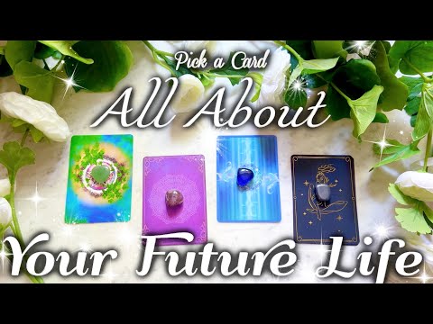 All About Your Future Life 🗓 PICK A CARD! 🎱 Timeless Tarot Reading 🕰