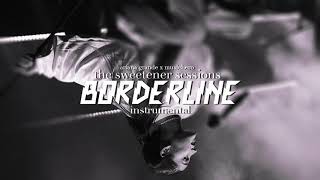 Ariana Grande - borderline (the sweetener sessions) [Remake Instrumental]